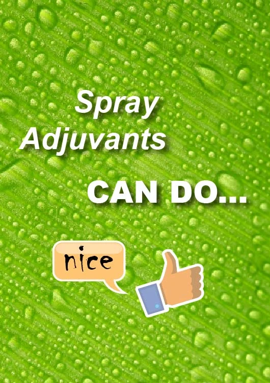 Why Agricultural Spray Adjuvants?